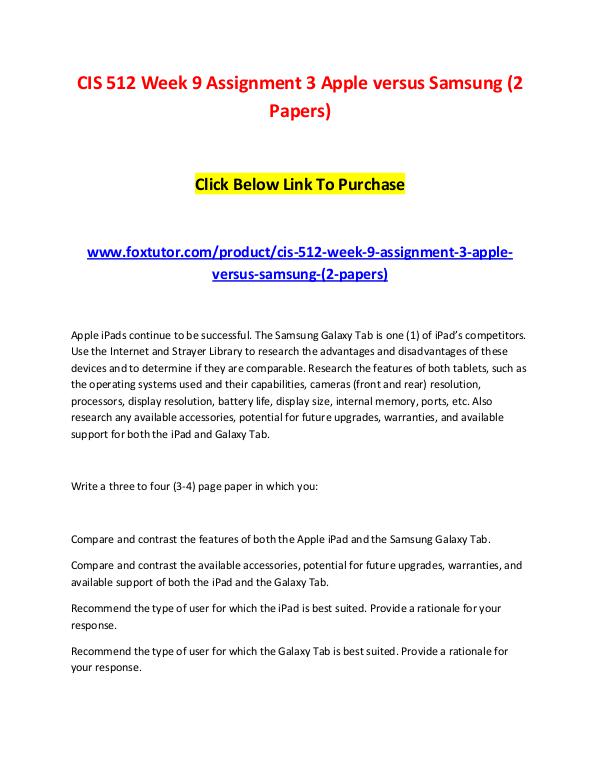 CIS 512 Week 9 Assignment 3 Apple versus Samsung (2 Papers) CIS 512 Week 9 Assignment 3 Apple versus Samsung (