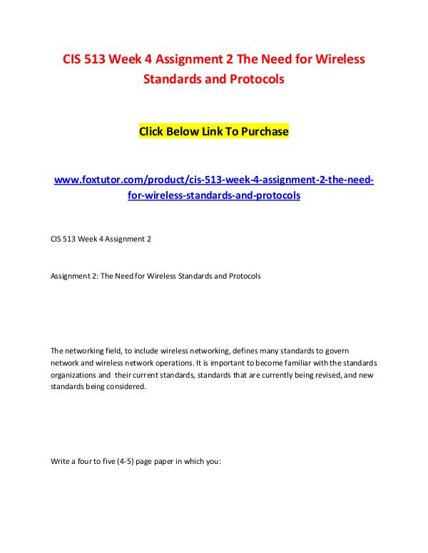 CIS 513 Week 4 Assignment 2 The Need for Wireless Standards and Proto CIS 513 Week 4 Assignment 2 The Need for Wireless