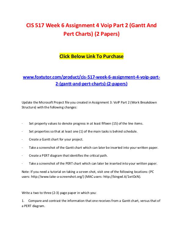 CIS 517 Week 6 Assignment 4 Voip Part 2 (Gantt And Pert Charts) (2 Pa CIS 517 Week 6 Assignment 4 Voip Part 2 (Gantt And