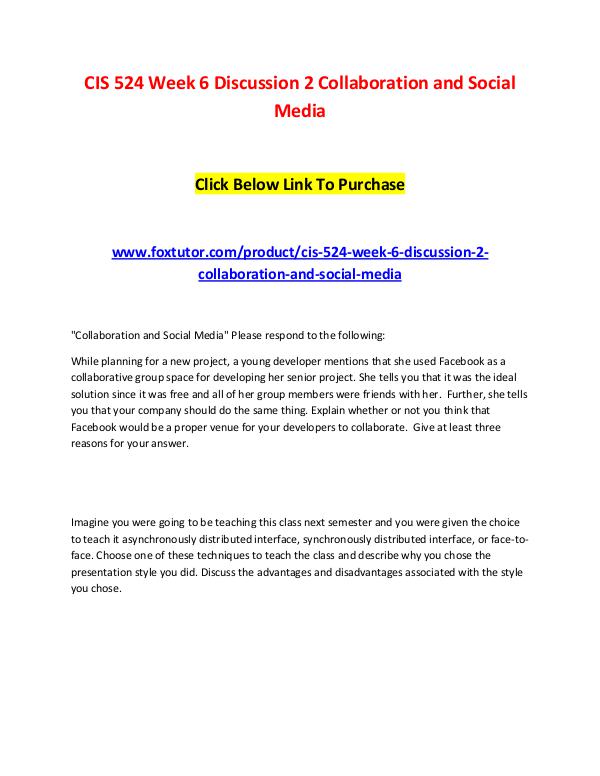 CIS 524 Week 6 Discussion 2 Collaboration and Social Media CIS 524 Week 6 Discussion 2 Collaboration and Soci