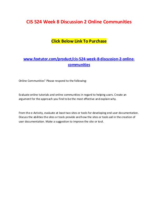 CIS 524 Week 8 Discussion 2 Online Communities CIS 524 Week 8 Discussion 2 Online Communities
