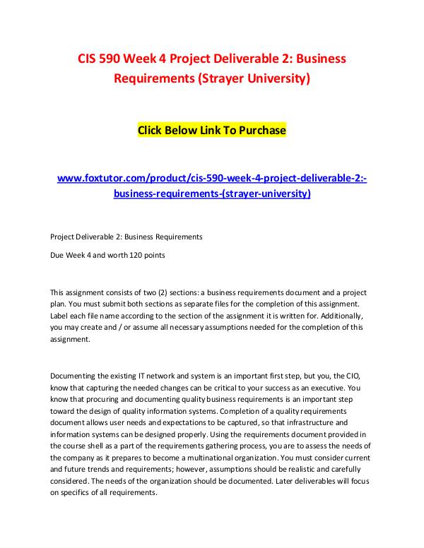 CIS 590 Week 4 Project Deliverable 2 Business Requirements (Strayer U CIS 590 Week 4 Project Deliverable 2 Business Requ