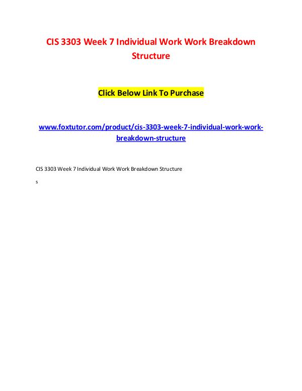 CIS 3303 Week 7 Individual Work Work Breakdown Structure CIS 3303 Week 7 Individual Work Work Breakdown Str