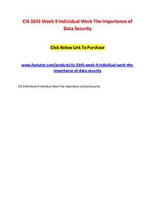 CIS 3345 Week 9 Individual Work The Importance of Data Security