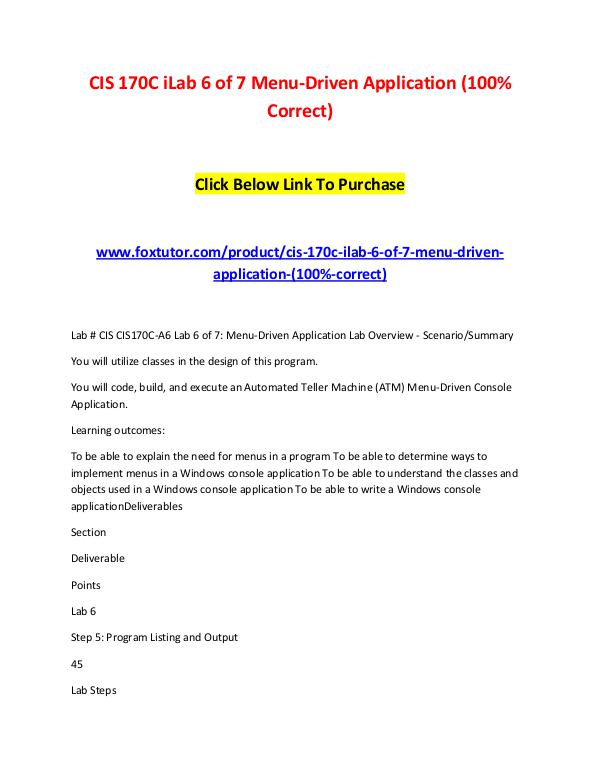 CIS 170C iLab 6 of 7 Menu-Driven Application (100% Correct) CIS 170C iLab 6 of 7 Menu-Driven Application (100%