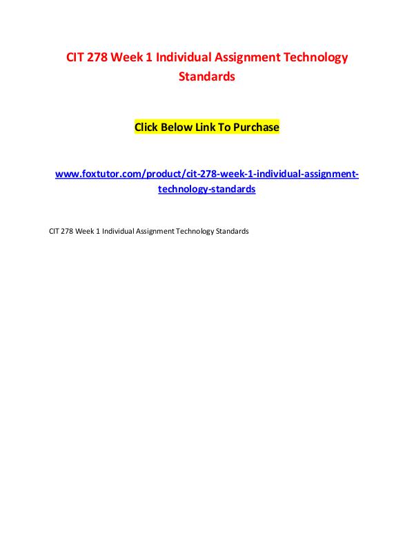 CIT 278 Week 1 Individual Assignment Technology Standards CIT 278 Week 1 Individual Assignment Technology St