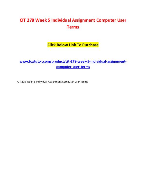 CIT 278 Week 5 Individual Assignment Computer User Terms CIT 278 Week 5 Individual Assignment Computer User