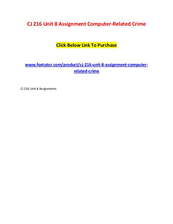 CJ 216 Unit 8 Assignment Computer-Related Crime CJ 216 Unit 8 Assignment Computer-Related Crime