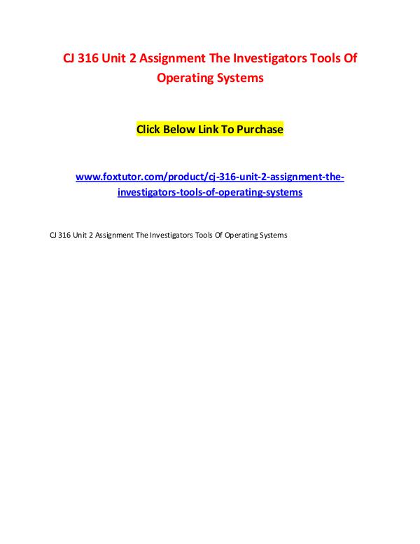 CJ 316 Unit 2 Assignment The Investigators Tools Of Operating Systems CJ 316 Unit 2 Assignment The Investigators Tools O