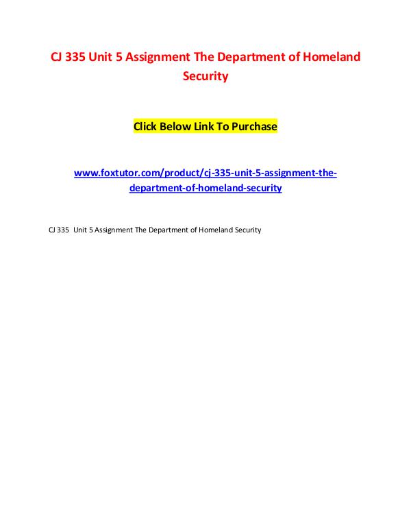 CJ 335 Unit 5 Assignment The Department of Homeland Security CJ 335 Unit 5 Assignment The Department of Homelan