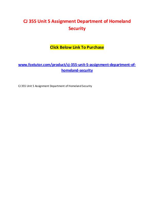 CJ 355 Unit 5 Assignment Department of Homeland Security CJ 355 Unit 5 Assignment Department of Homeland Se