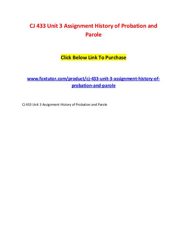 CJ 433 Unit 3 Assignment History of Probation and Parole CJ 433 Unit 3 Assignment History of Probation and