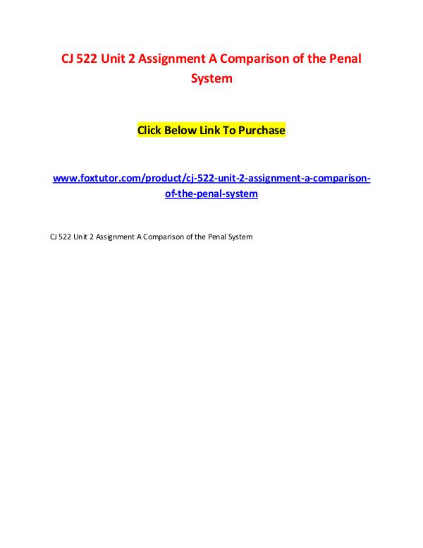 CJ 522 Unit 2 Assignment A Comparison of the Penal System CJ 522 Unit 2 Assignment A Comparison of the Penal