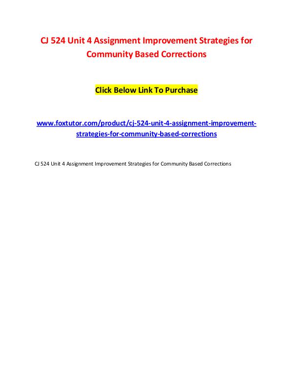 CJ 524 Unit 4 Assignment Improvement Strategies for Community Based C CJ 524 Unit 4 Assignment Improvement Strategies fo