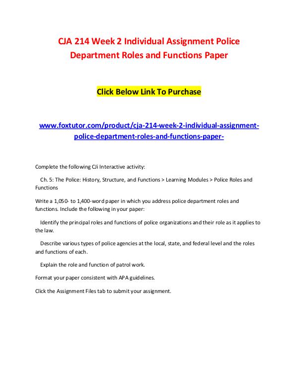 CJA 214 Week 2 Individual Assignment Police Department Roles and Func CJA 214 Week 2 Individual Assignment Police Depart