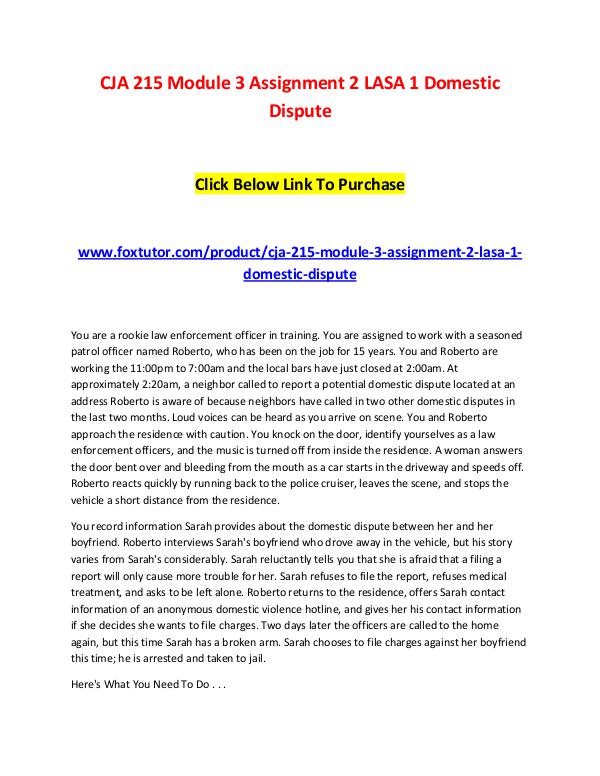 CJA 215 Module 3 Assignment 2 LASA 1 Domestic Dispute CJA 215 Module 3 Assignment 2 LASA 1 Domestic Disp