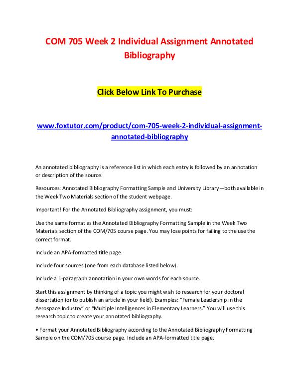 COM 705 Week 2 Individual Assignment Annotated Bibliography COM 705 Week 2 Individual Assignment Annotated Bib