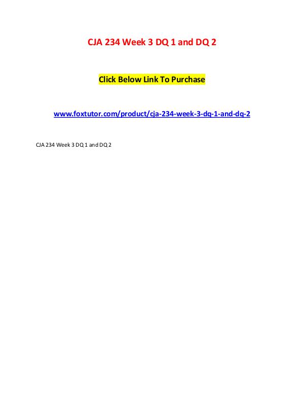 CJA 234 Week 3 DQ 1 and DQ 2 CJA 234 Week 3 DQ 1 and DQ 2