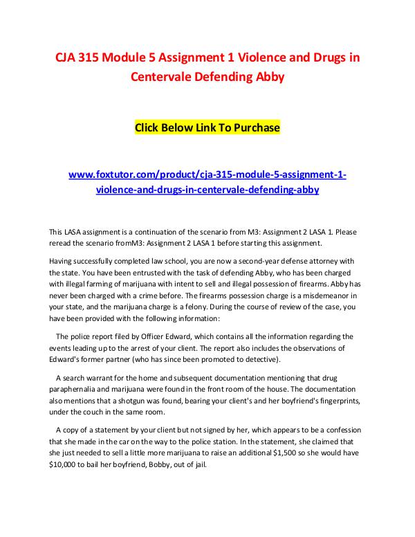 CJA 315 Module 5 Assignment 1 Violence and Drugs in Centervale Defend CJA 315 Module 5 Assignment 1 Violence and Drugs i