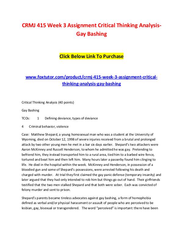 CRMJ 415 Week 3 Assignment Critical Thinking Analysis-Gay Bashing CRMJ 415 Week 3 Assignment Critical Thinking Analy