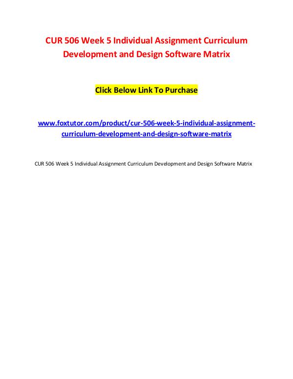 CUR 506 Week 5 Individual Assignment Curriculum Development and Desig CUR 506 Week 5 Individual Assignment Curriculum De