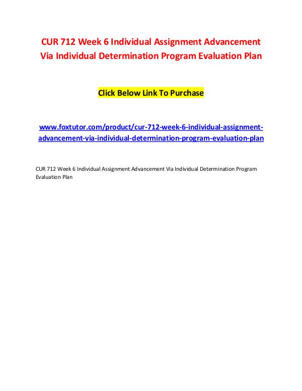 CUR 712 Week 6 Individual Assignment Advancement Via Individual Deter CUR 712 Week 6 Individual Assignment Advancement V