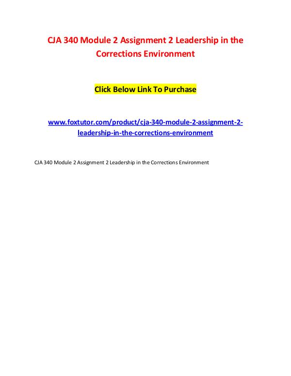 CJA 340 Module 2 Assignment 2 Leadership in the Corrections Environme CJA 340 Module 2 Assignment 2 Leadership in the Co