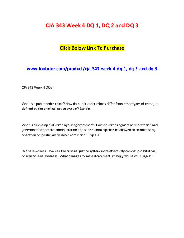CJA 343 Week 4 DQ 1, DQ 2 and DQ 3 CJA 343 Week 4 DQ 1, DQ 2 and DQ 3