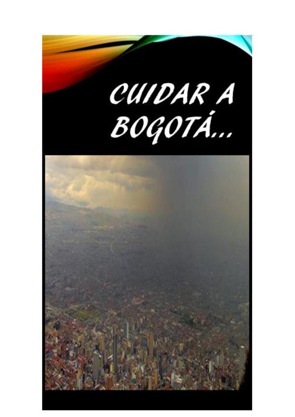 Cuidar a Bogotá Cuidar a Bogotá