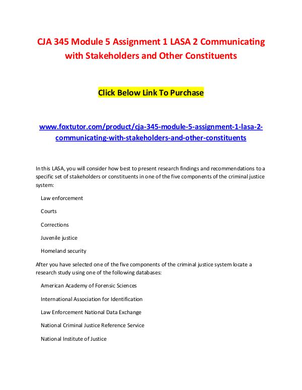 CJA 345 Module 5 Assignment 1 LASA 2 Communicating with Stakeholders CJA 345 Module 5 Assignment 1 LASA 2 Communicating