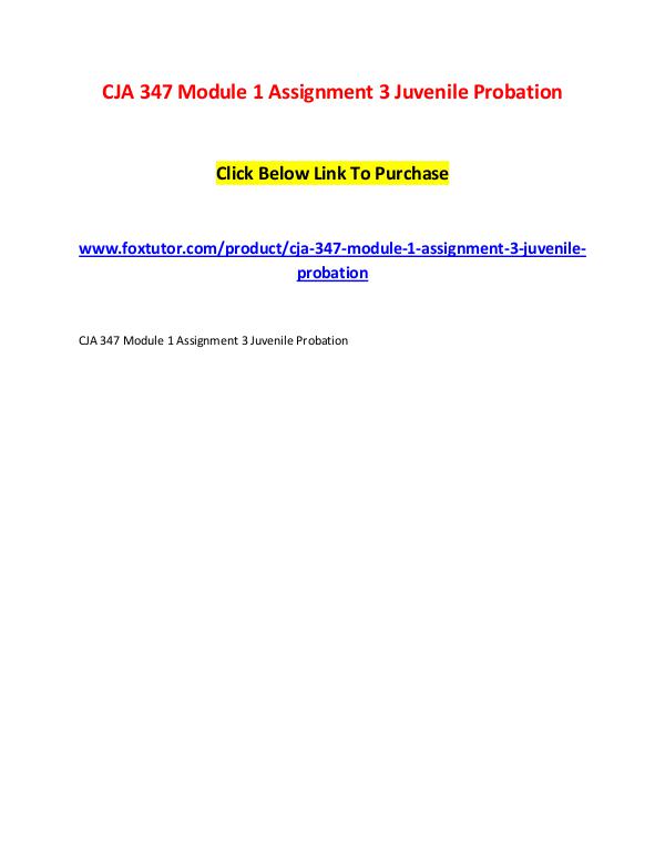 CJA 347 Module 1 Assignment 3 Juvenile Probation CJA 347 Module 1 Assignment 3 Juvenile Probation