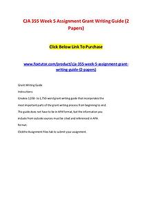 CJA 355 Week 5 Assignment Grant Writing Guide (2 Papers)