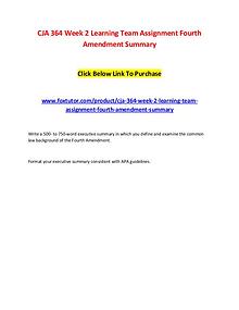 CJA 364 Week 2 Learning Team Assignment Fourth Amendment Summary