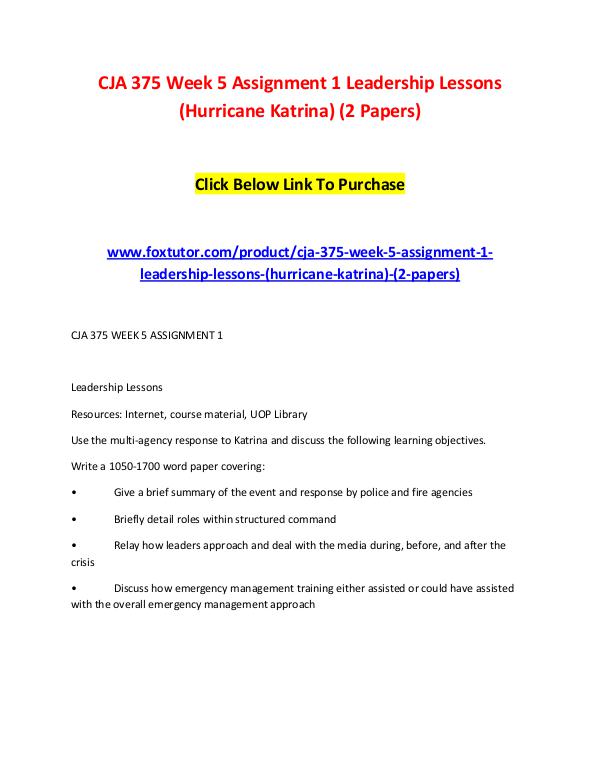 CJA 375 Week 5 Assignment 1 Leadership Lessons (Hurricane Katrina) (2 CJA 375 Week 5 Assignment 1 Leadership Lessons (Hu