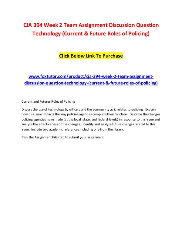 CJA 394 Week 2 Team Assignment Discussion Question Technology (Curren CJA 394 Week 2 Team Assignment Discussion Question