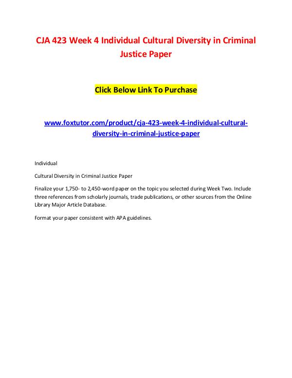 CJA 423 Week 4 Individual Cultural Diversity in Criminal Justice Pape CJA 423 Week 4 Individual Cultural Diversity in Cr