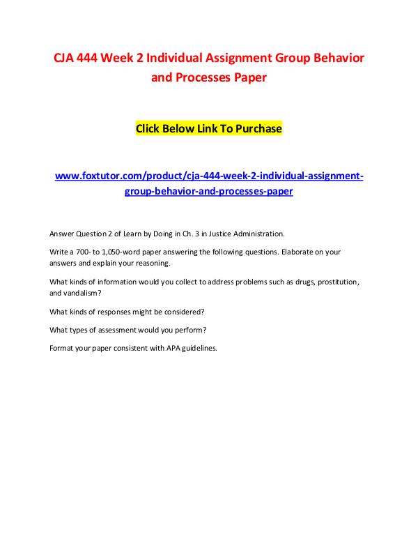 CJA 444 Week 2 Individual Assignment Group Behavior and Processes Pap CJA 444 Week 2 Individual Assignment Group Behavio