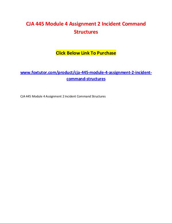 CJA 445 Module 4 Assignment 2 Incident Command Structures CJA 445 Module 4 Assignment 2 Incident Command Str