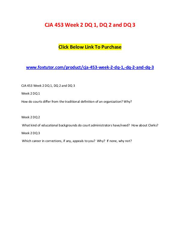 CJA 453 Week 2 DQ 1, DQ 2 and DQ 3 CJA 453 Week 2 DQ 1, DQ 2 and DQ 3