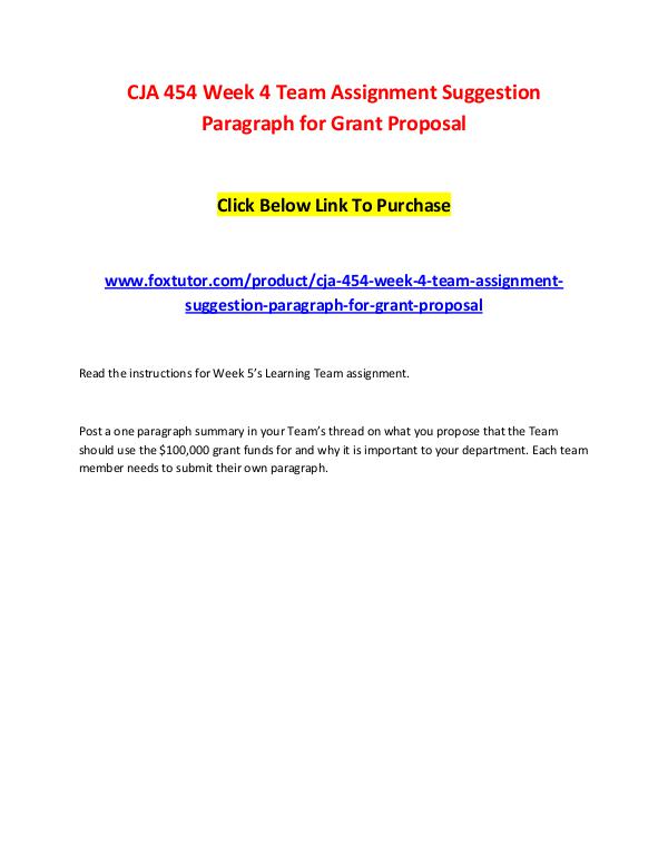 CJA 454 Week 4 Team Assignment Suggestion Paragraph for Grant Proposa CJA 454 Week 4 Team Assignment Suggestion Paragrap