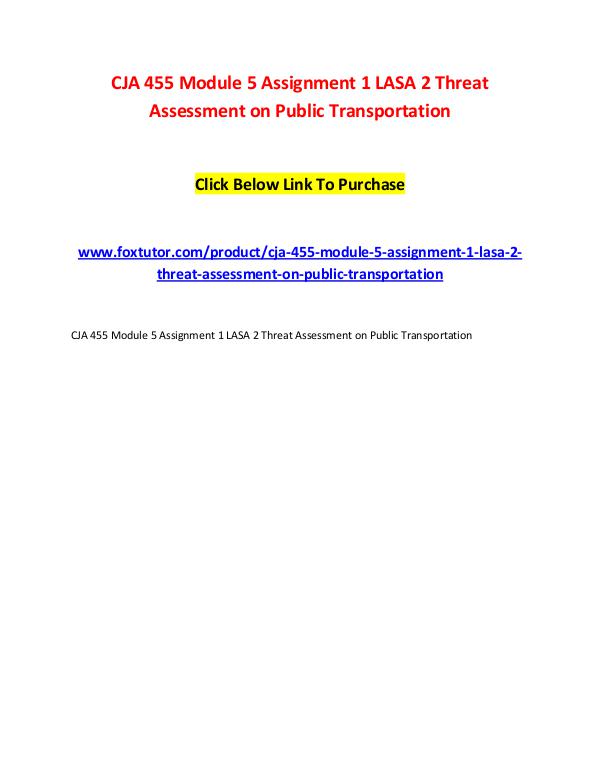 CJA 455 Module 5 Assignment 1 LASA 2 Threat Assessment on Public Tran CJA 455 Module 5 Assignment 1 LASA 2 Threat Assess