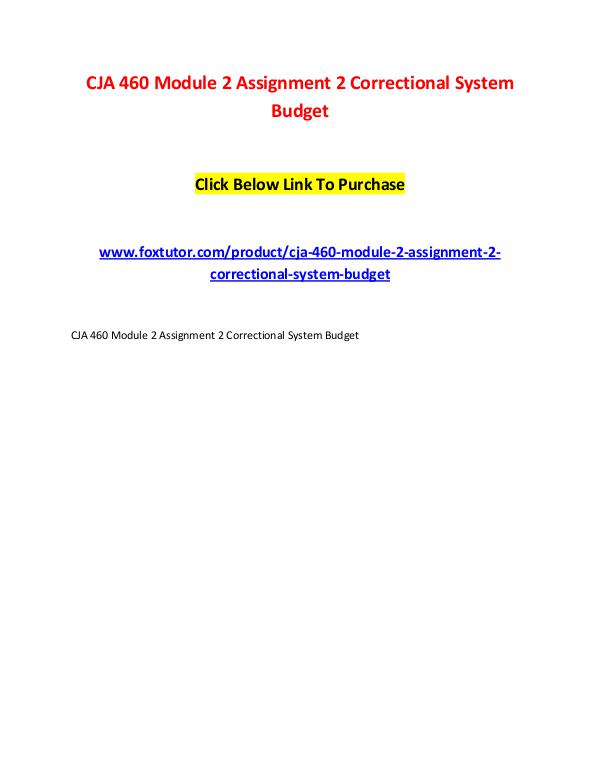 CJA 460 Module 2 Assignment 2 Correctional System Budget CJA 460 Module 2 Assignment 2 Correctional System