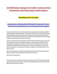 CJA 460 Module 3 Assignment 2 LASA 1 Centervale State Penitentiary’s