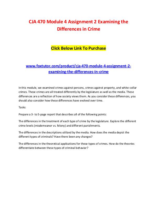 CJA 470 Module 4 Assignment 2 Examining the Differences in Crime CJA 470 Module 4 Assignment 2 Examining the Differ