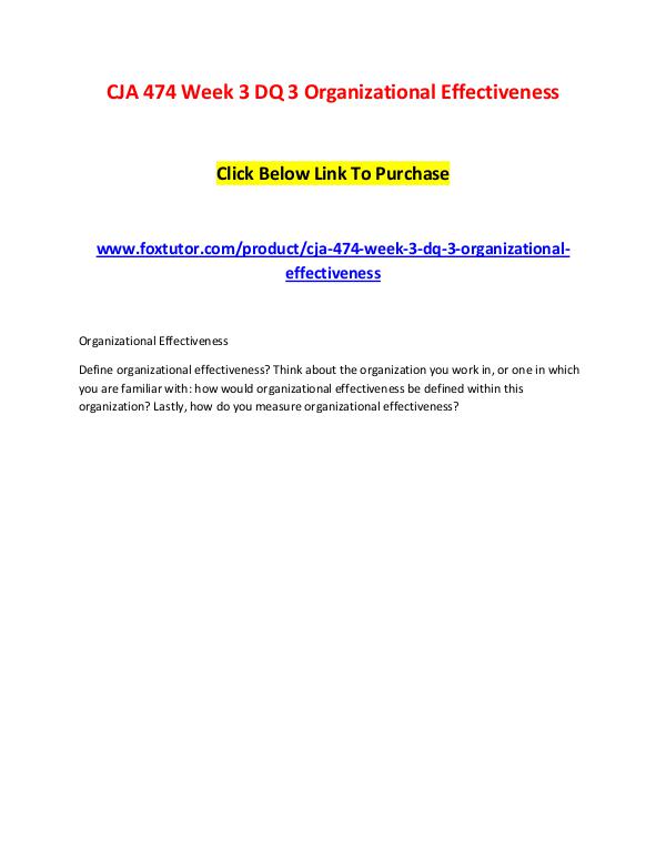 CJA 474 Week 3 DQ 3 Organizational Effectiveness CJA 474 Week 3 DQ 3 Organizational Effectiveness