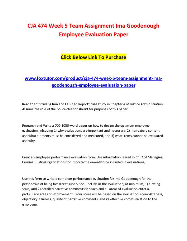 CJA 474 Week 5 Team Assignment Ima Goodenough Employee Evaluation Pap CJA 474 Week 5 Team Assignment Ima Goodenough Empl