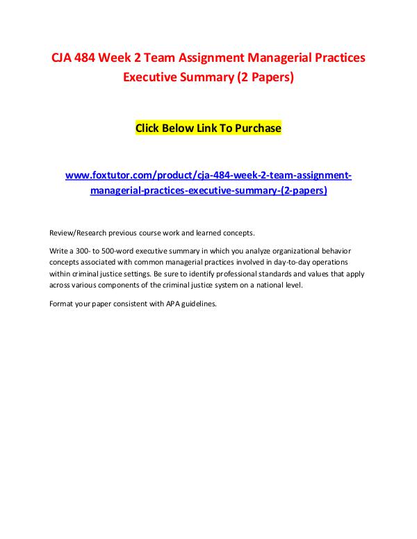 CJA 484 Week 2 Team Assignment Managerial Practices Executive Summary CJA 484 Week 2 Team Assignment Managerial Practice