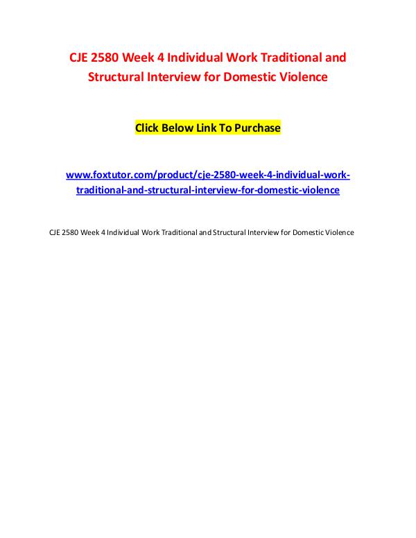 CJE 2580 Week 4 Individual Work Traditional and Structural Interview CJE 2580 Week 4 Individual Work Traditional and St