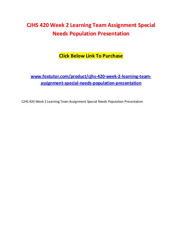 CJHS 420 Week 2 Learning Team Assignment Special Needs Population Pre CJHS 420 Week 2 Learning Team Assignment Special N
