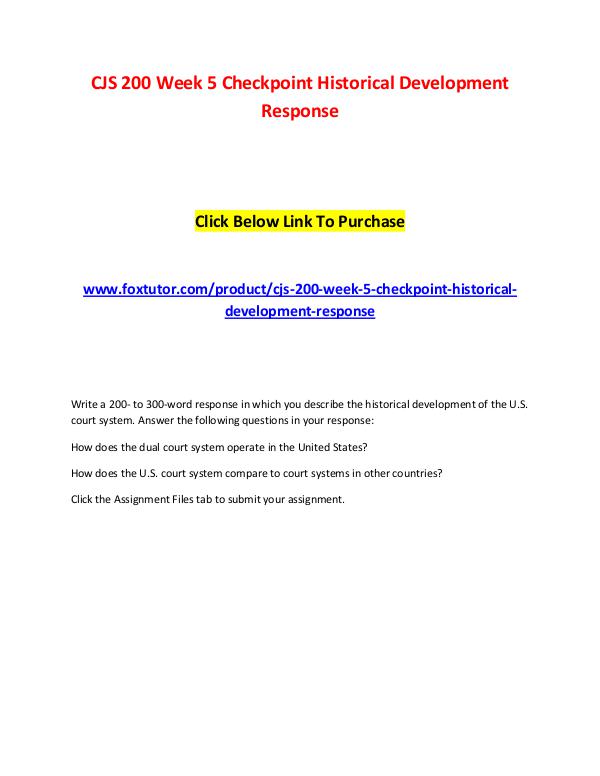 CJS 200 Week 5 Checkpoint Historical Development Response CJS 200 Week 5 Checkpoint Historical Development R